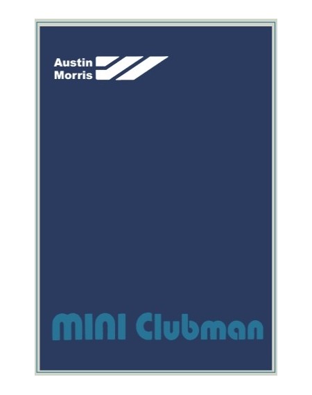 Austin Morris Mini Clubman 1979 - manuale uso e manutenzione